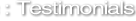 Testimonials